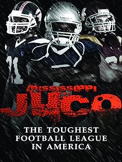 Mississippi Juco: The Toughest Football League In America