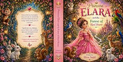 Princess Elara and the Forest of Kind Hearts