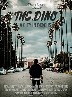 "The Dino" A City in Focus
