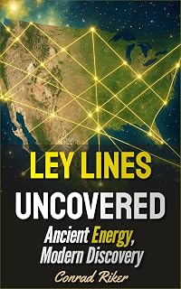 Ley Lines Uncovered: Ancient Energy, Modern Discovery (Redpilled Rational (satire))