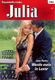 Werde mein in Luxor (Julia 1851) (German Edition)