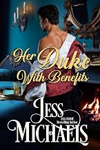 Her Duke With Benefits