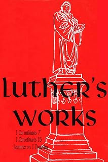 Luther's Works, Vol. 28: Selected Pauline Epistles (Luther's Works (Concordia))