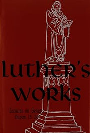 Luther's Works, Volume 3 (Genesis Chapters 15-20) (Luther's Works (Concordia))