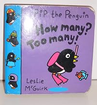 Pip the Penguin: How Many? Too Many! (Pip the Penguin)