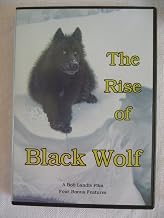 The Rise of Black Wolf