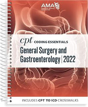 CPT Coding Essentials for General Surgery and Gastroenterology 2022