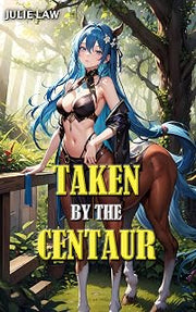 Taken by the Centaur (Futa Fantasy Shorts)