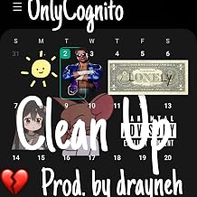 Clean Up [Explicit]