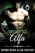 Segreto Alfa: romanzo su un orso mutaforma (Alfa ribelli Vol. 10) (Italian Edition)