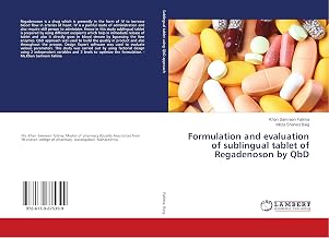 Formulation and evaluation of sublingual tablet of Regadenoson by QbD