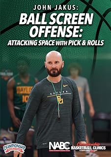 Ball Screen Offense: Attacking Space with Pick & Rolls