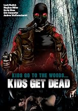 KIDS GO TO THE WOODS... KIDS GET DEAD