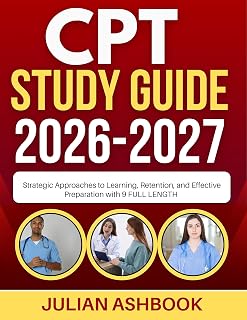 CPT STUDY GUIDE 2026-2027 : Strategic Approaches To Learning, Retention, And Effective Preparation With 9 Full Length