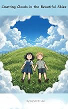 Counting Clouds in Beautiful Skies: A Counting Adventure with Giles and Isla