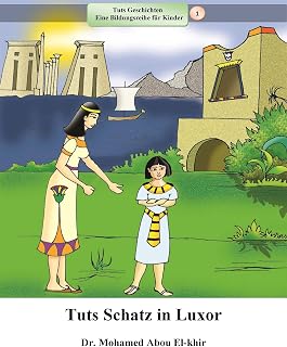 Tuts Schatz in luxor (German Edition)