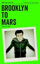 Brooklyn To Mars: Volume One