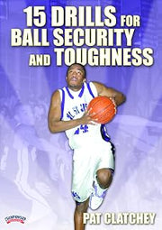 15 Drills for Ball Security and Toughness