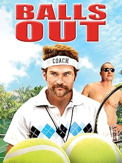 Balls Out: Gary the Tennis Coach