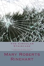 The Circular Staircase The Original Classic Mystery Complete & Unabridged (Annotated) (Summit Classic Mysteries)
