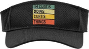 I'm Curtis Doing Curtis Things Funny Personalized Quote Sport Sun Visor