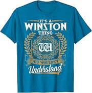 It's A Winston Thing You Wouldn't Understand Name Classic T-Shirt