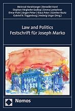 Law and Politics: Festschrift für Joseph Marko (German Edition)