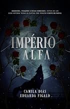 Império Alfa (Portuguese Edition)