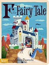 F Is for Fairy Tale (Alphabet Primers)