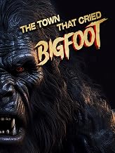 The Town That Cried Bigfoot