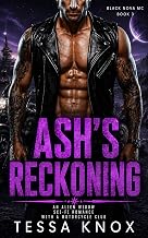 Ash's Reckoning: An Alien Widow Sci-Fi Romance with a Motorcycle Club (BLACK NOVA MC Book 3)