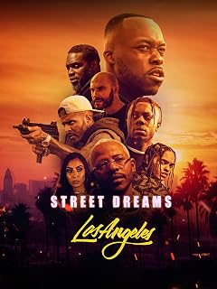 Street Dreams: Los Angeles