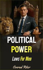 Political Power: Laws For Men (Redpilled Rational (satire))