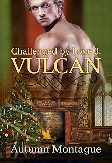 Vulcan (Challenged by Love Book 3)