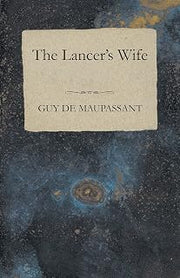 The Lancer's Wife