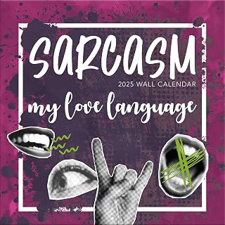 TURNER PHOTOGRAPHIC Sarcasm My Love Language 12x12 Photo Wall Calendar (25998940104)