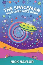 The Spaceman who lived Next door