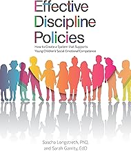 Effective Discipline Policies: How to Create a System That Supports Young Children's Social-Emotional Competence