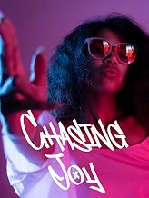 Chasing Joy