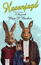 Hasenjagd: Ein lustiger Schwank (German Edition)
