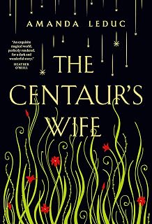 The Centaur's Wife