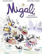 Migali 1. Benvinguts a l'Acadèmia Reial