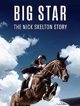 Big Star: The Nick Skelton Story