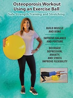 Osteoporosis Workout Using an Exercise Ball - Safe Strength Training and Stretching