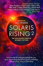 Solaris Rising 2: The New Solaris Book of Science Fiction