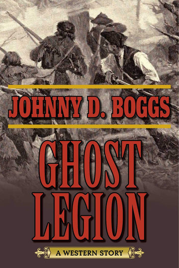 Ghost Legion: A Western Story by Skyhorse – Commercial Grade