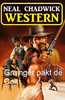 Grainger pakt de Colt: Western (Dutch Edition)