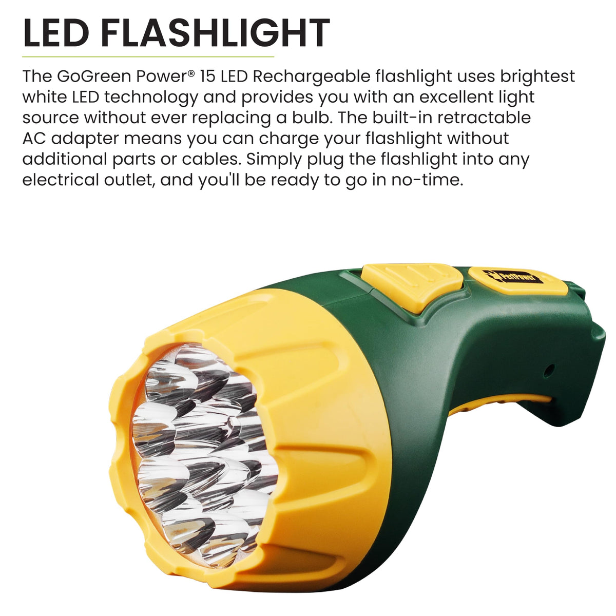 GoGreen Power () 15 LED Rechargeable Flashlight by Power By GoGreen – 1 EA, Plastic, Yellow/Green, Model GG-113-15RC