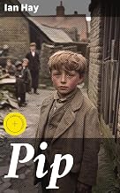Pip: Enriched edition. A Romance of Youth