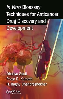 In Vitro Bioassay Techniques for Anticancer Drug Discovery and Development